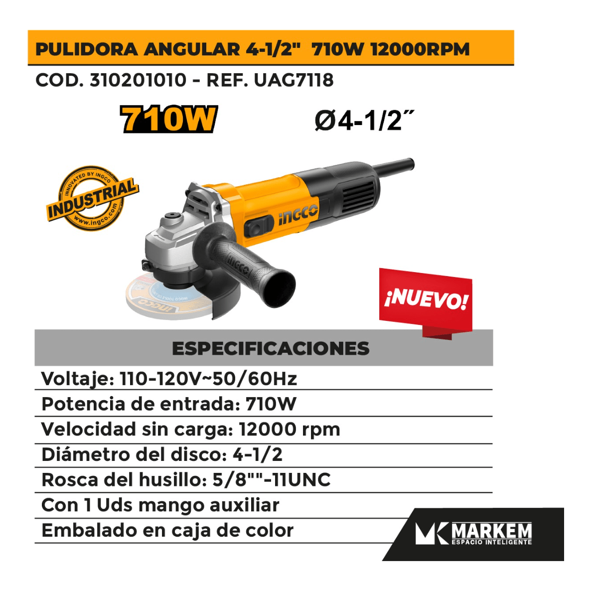 Pulidora Angular 4 1/2" 710W Ingco UAG7118 - MARKEMSTORE - Pulidoras